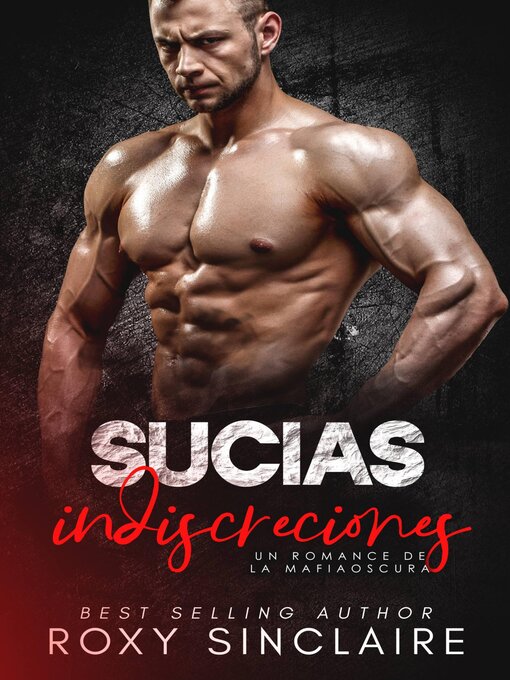 Title details for Sucias indiscreciones by Roxy Sinclaire - Available